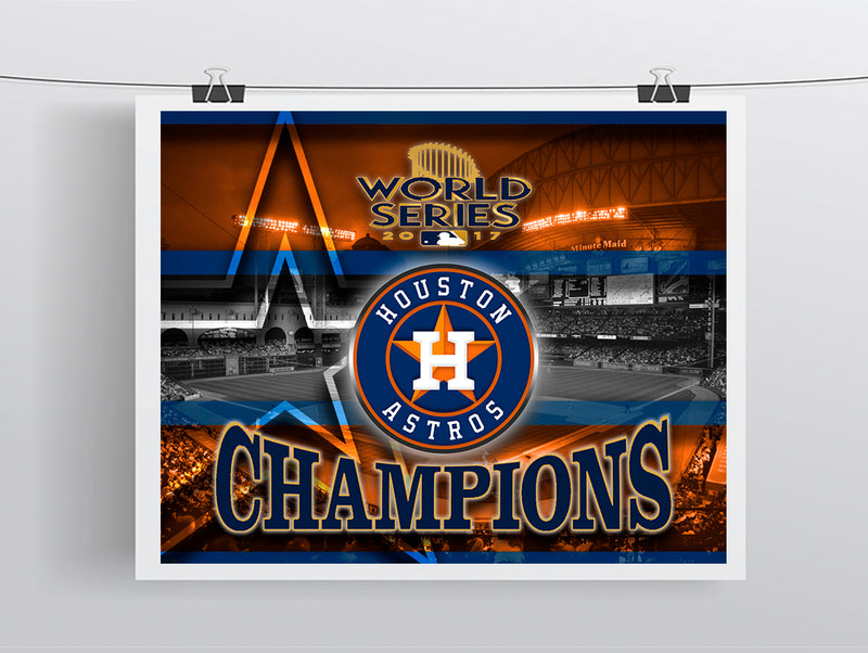 Houston, We Have A Championship - Astros World Series - Posters and Art  Prints